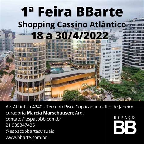 Shopping Cassino Atlântico – Entre o mar e a arte